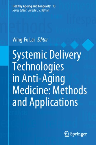 Systemic Delivery Technologies in Anti-Aging Medicine: Methods and Applications 2020