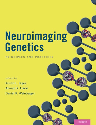 Neuroimaging Genetics: Principles and Practices 2016