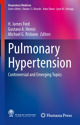 Pulmonary Hypertension: Controversial and Emerging Topics 2020