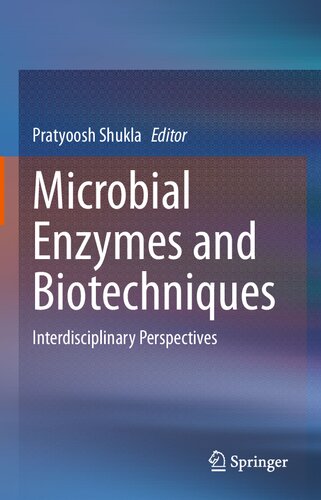 Microbial Enzymes and Biotechniques: Interdisciplinary Perspectives 2020