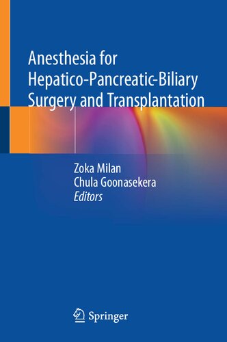 Anesthesia for Hepatico-Pancreatic-Biliary Surgery and Transplantation 2020