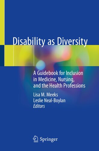 Disability as Diversity: A Guidebook for Inclusion in Medicine, Nursing, and the Health Professions 2020