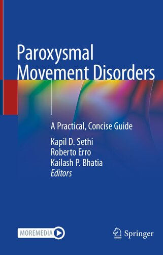Paroxysmal Movement Disorders: A Practical, Concise Guide 2020