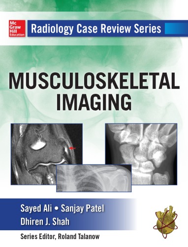 Radiology Case Review Series: MSK Imaging 2013