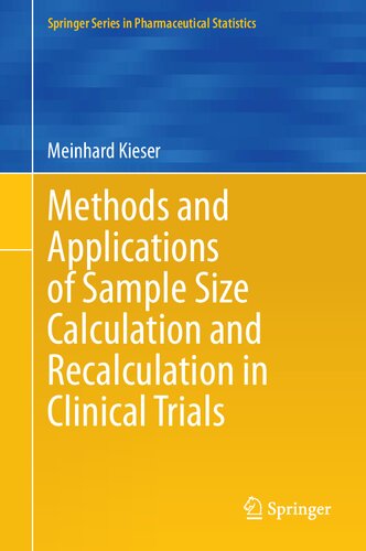 Methods and Applications of Sample Size Calculation and Recalculation in Clinical Trials 2020