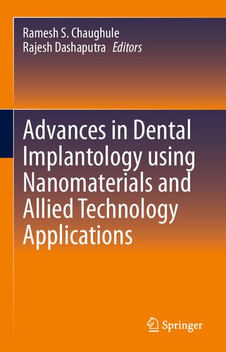 Advances in Dental Implantology using Nanomaterials and Allied Technology Applications 2020