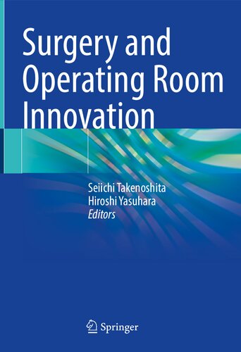 Surgery and Operating Room Innovation 2020