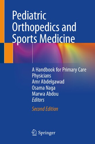 Pediatric Orthopedics and Sports Medicine: A Handbook for Primary Care Physicians 2020
