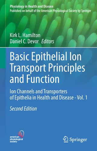 Basic Epithelial Ion Transport Principles and Function: Ion Channels and Transporters of Epithelia in Health and Disease - Vol. 1 2020
