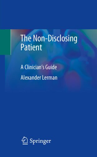 The Non-Disclosing Patient: A Clinician's Guide 2020