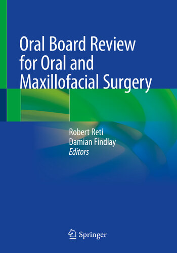Oral Board Review for Oral and Maxillofacial Surgery 2020