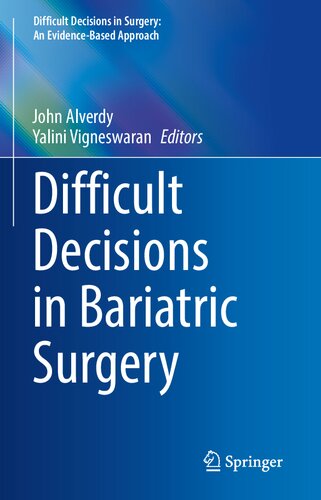 Difficult Decisions in Bariatric Surgery 2020