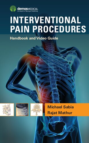 Interventional Pain Procedures: Handbook and Video Guide 2018