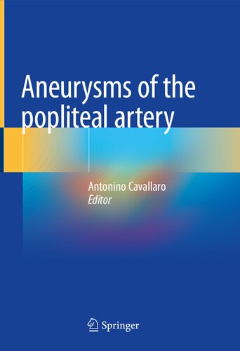 Aneurysms of the Popliteal Artery 2020