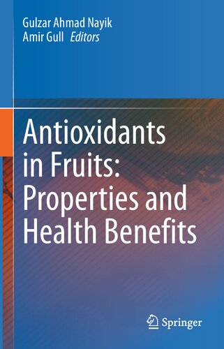 Antioxidants in Fruits: Properties and Health Benefits 2020