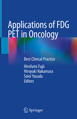 کاربردهای FDG PET در انکولوژی: بهترین روش بالینی
