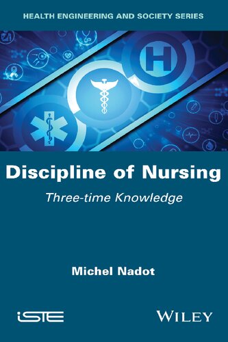 Discipline of Nursing: Three-time Knowledge 2021