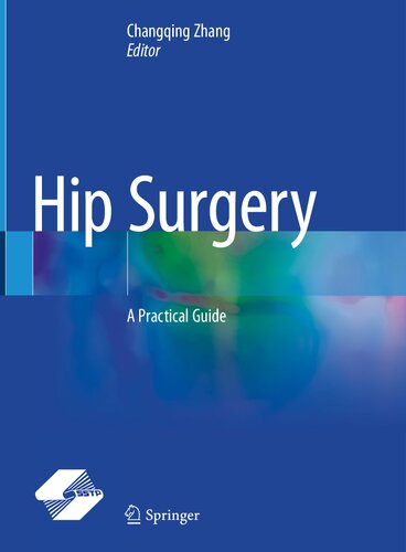Hip Surgery: A Practical Guide 2020
