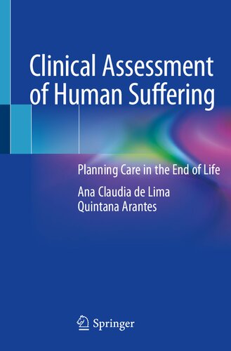 Clinical Assessment of Human Suffering: Planning Care in the End of Life 2020