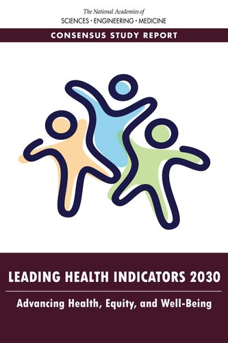 Leading Health Indicators 2030: Advancing Health, Equity, and Well-Being 2020