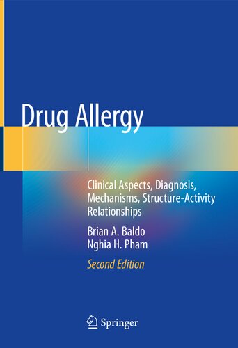 Drug Allergy: Clinical Aspects, Diagnosis, Mechanisms, Structure-Activity Relationships 2020