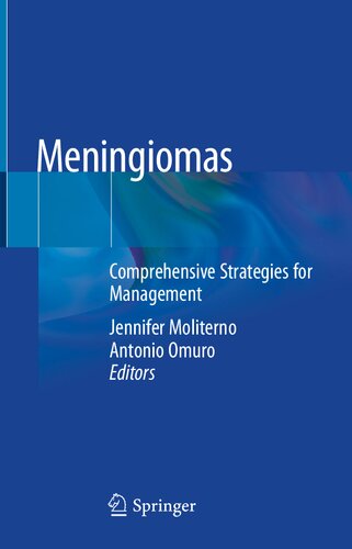 Meningiomas: Comprehensive Strategies for Management 2020