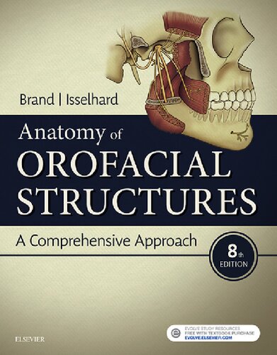 Anatomy of Orofacial Structures: A Comprehensive Approach 2019
