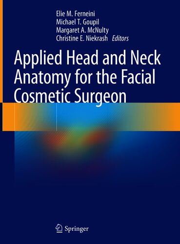 Applied Head and Neck Anatomy for the Facial Cosmetic Surgeon 2020