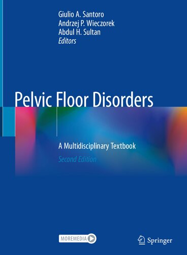 Pelvic Floor Disorders: A Multidisciplinary Textbook 2020