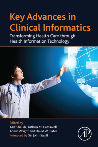 Key Advances in Clinical Informatics: Transforming Health Care through Health Information Technology 2017