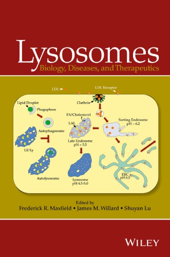 Lysosomes: Biology, Diseases, and Therapeutics 2016