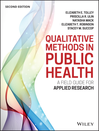 Qualitative Methods in Public Health: A Field Guide for Applied Research 2016