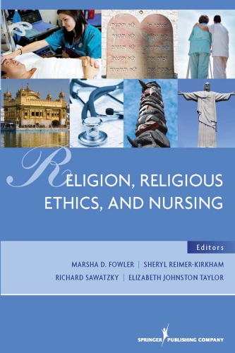 Religion, Religious Ethics and Nursing 2011