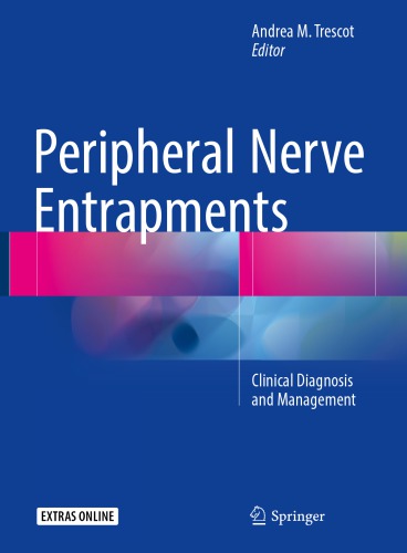 Peripheral Nerve Entrapments: Clinical Diagnosis and Management 2016