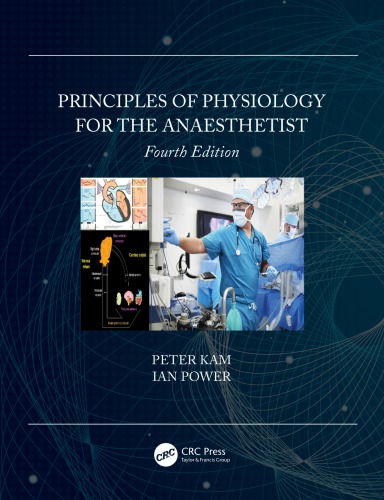 Principles of Physiology for the Anaesthetist 2020