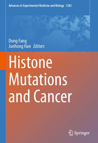 Histone Mutations and Cancer 2020