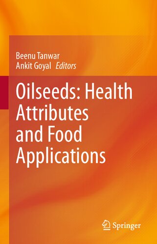 Oilseeds: Health Attributes and Food Applications 2020