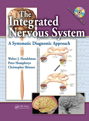 The Integrated Nervous System: A Systematic Diagnostic Approach 2009