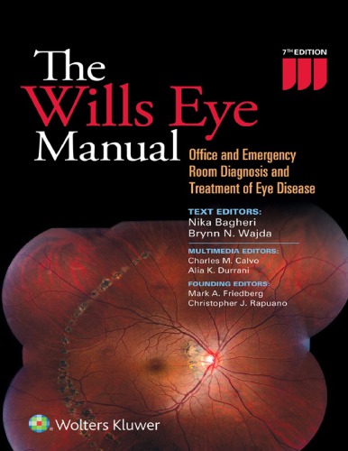 The Wills Eye Manual: Office and Emergency Room Diagnosis and Treatment of Eye Disease 2016