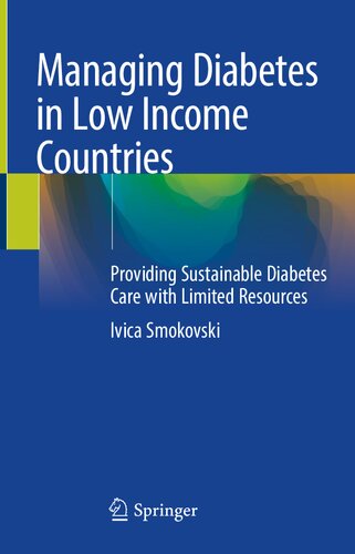 Managing Diabetes in Low Income Countries: Providing Sustainable Diabetes Care with Limited Resources 2020