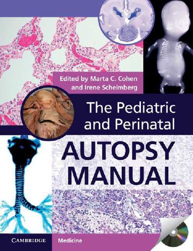 The Pediatric and Perinatal Autopsy Manual with DVD-ROM 2014