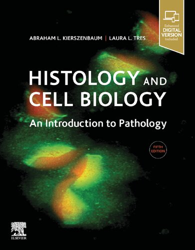 Histology and Cell Biology: An Introduction to Pathology 2019