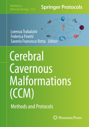Cerebral Cavernous Malformations (CCM): Methods and Protocols 2020