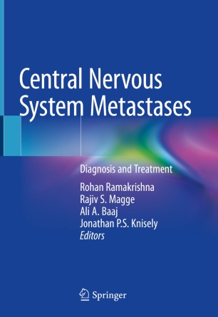 Central Nervous System Metastases: Diagnosis and Treatment 2020