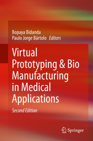 Virtual Prototyping & Bio Manufacturing in Medical Applications 2020