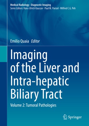 Imaging of the Liver and Intra-hepatic Biliary Tract: Volume 2: Tumoral Pathologies 2020
