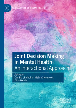 Joint Decision Making in Mental Health: An Interactional Approach 2020