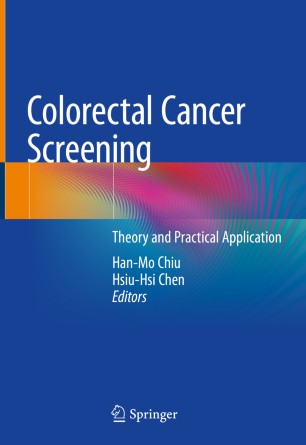 Colorectal Cancer Screening: Theory and Practical Application 2020