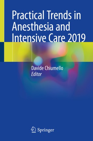 Practical Trends in Anesthesia and Intensive Care 2019 2020