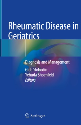 Rheumatic Disease in Geriatrics: Diagnosis and Management 2020